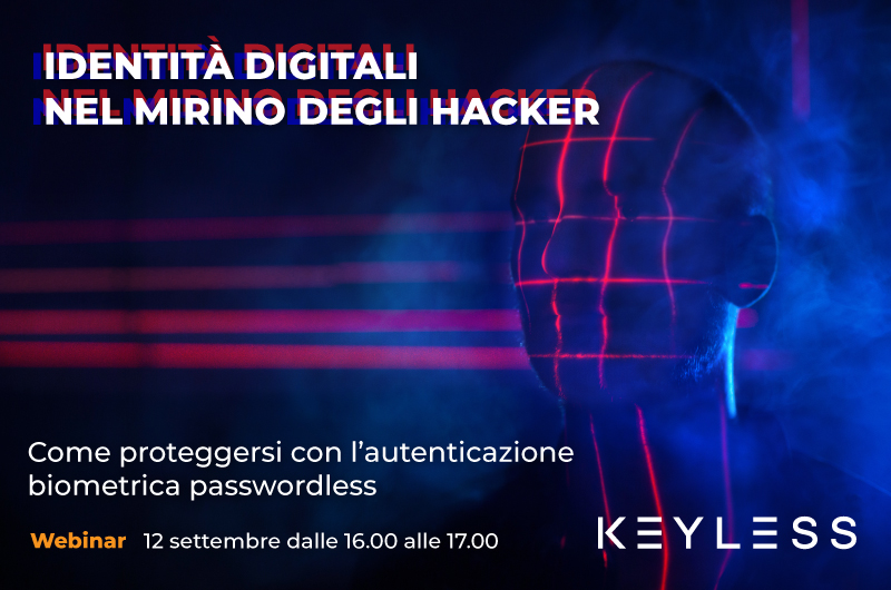 Identità digitali nel mirino degli hacker