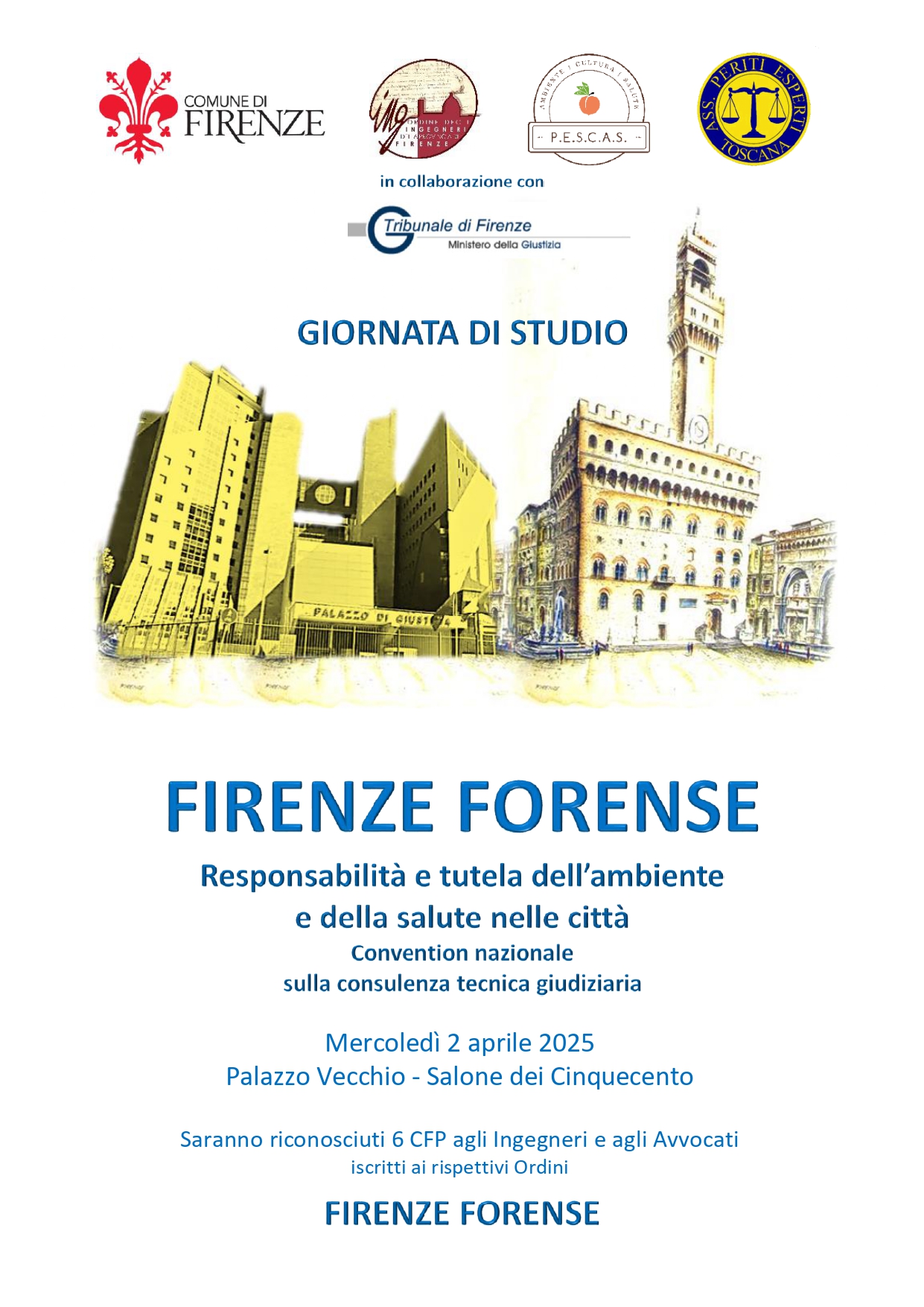 Firenze Forense - Responsabilità e Tutela dell’ambiente e della Salute nelle Città
