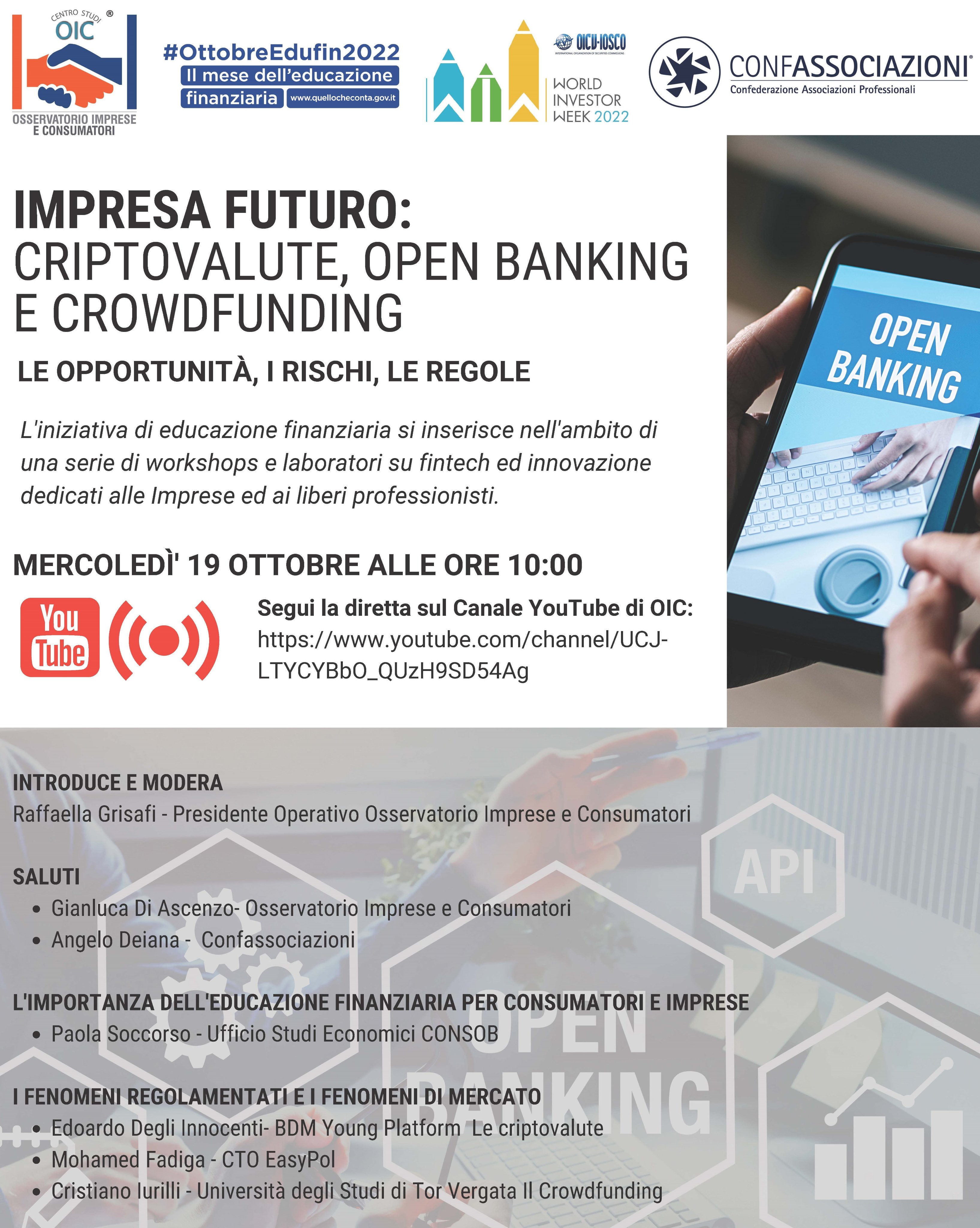 Impresa futuro: criptovalute. open banking e crowdfunding. Le opportunità, i rischi, le regole