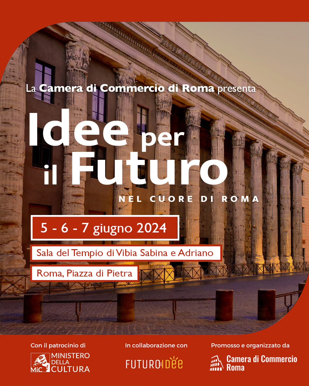 Idee per il Futuro, nel cuore di Roma