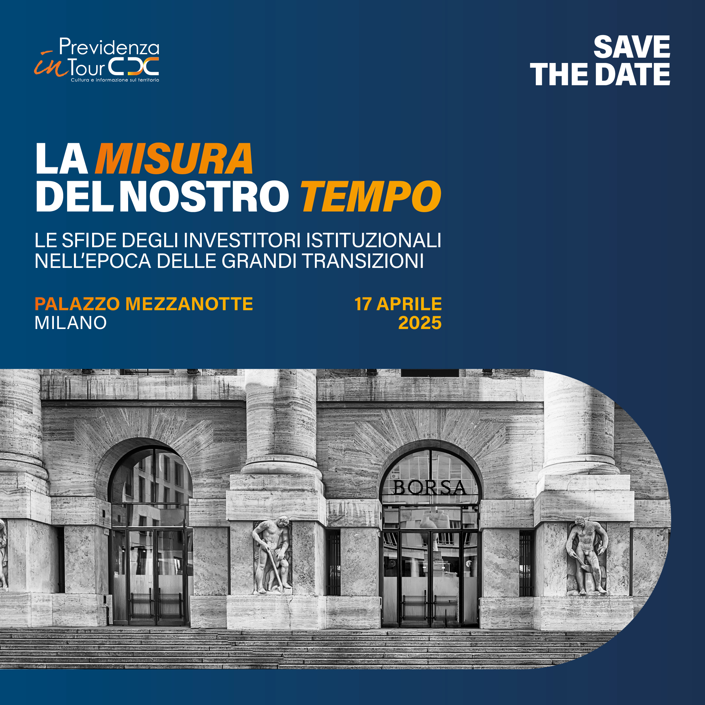 Previdenza in Tour 2025 - La misura del nostro tempo