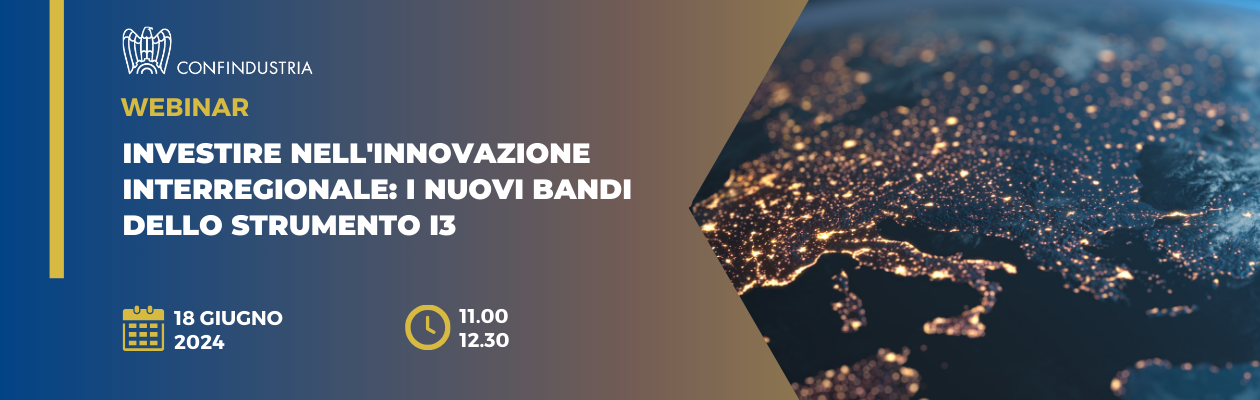 Investire nell'innovazione interregionale: i nuovi bandi dello Strumento I3