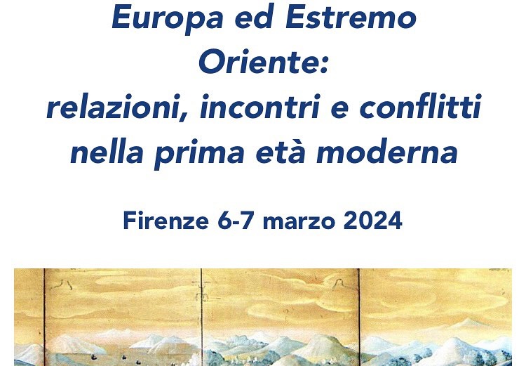 Europa ed Estremo Oriente: relazioni, incontri e conflitti nella prima età moderna
