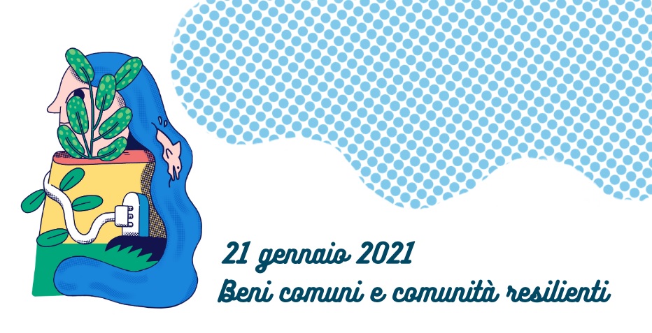 Beni comuni e comunità resilienti