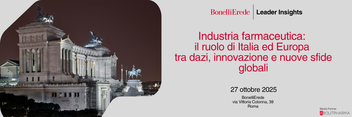 Italia ed Europa tra dazi e innovazione: a Roma il dialogo tra istituzioni e imprese del farmaco