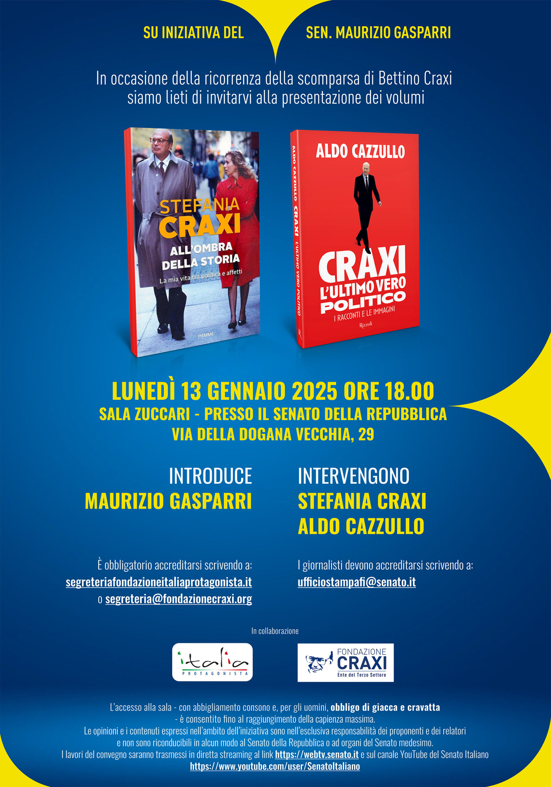 Presentazione dei volumi “All’ombra della storia” di Stefania Craxi e “Craxi l’ultimo vero politico”