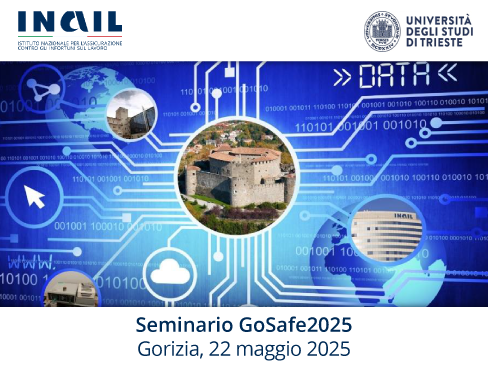 GoSafe2025: La cultura della sicurezza sul lavoro nell’era digitale: soluzioni innovative a rischi tradizionali