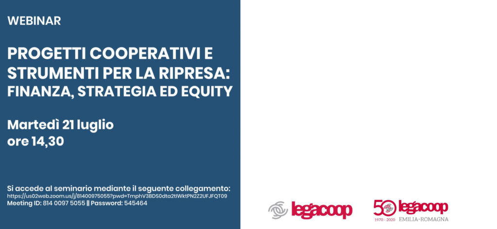 Progetti cooperativi e strumenti per la ripresa: finanza, strategia ed equity