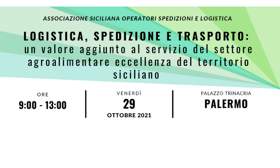 Logistica, spedizione e trasporto: un valore aggiunto al servizio del settore agroalimentare, eccellenza del territorio siciliano