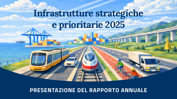 ​Stato di attuazione delle infrastrutture strategiche e prioritarie