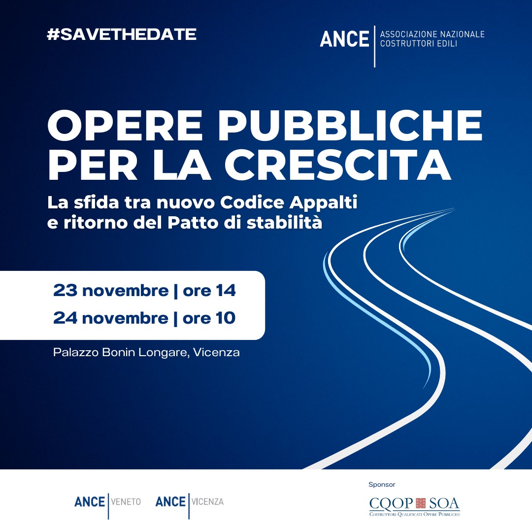 Opere Pubbliche per la crescita. La sfida tra nuovo Codice Appalti e ritorno del patto di stabilit&agrave;