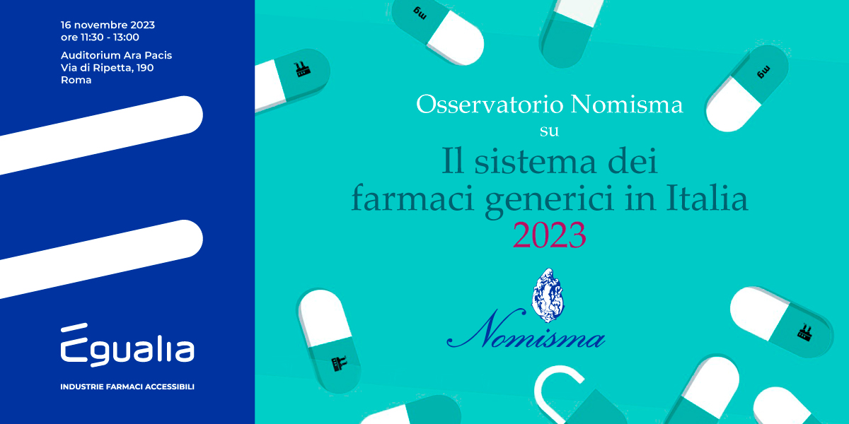 Presentazione Rapporto annuale Osservatorio Nomisma sul Sistema dei Farmaci Generici in Italia