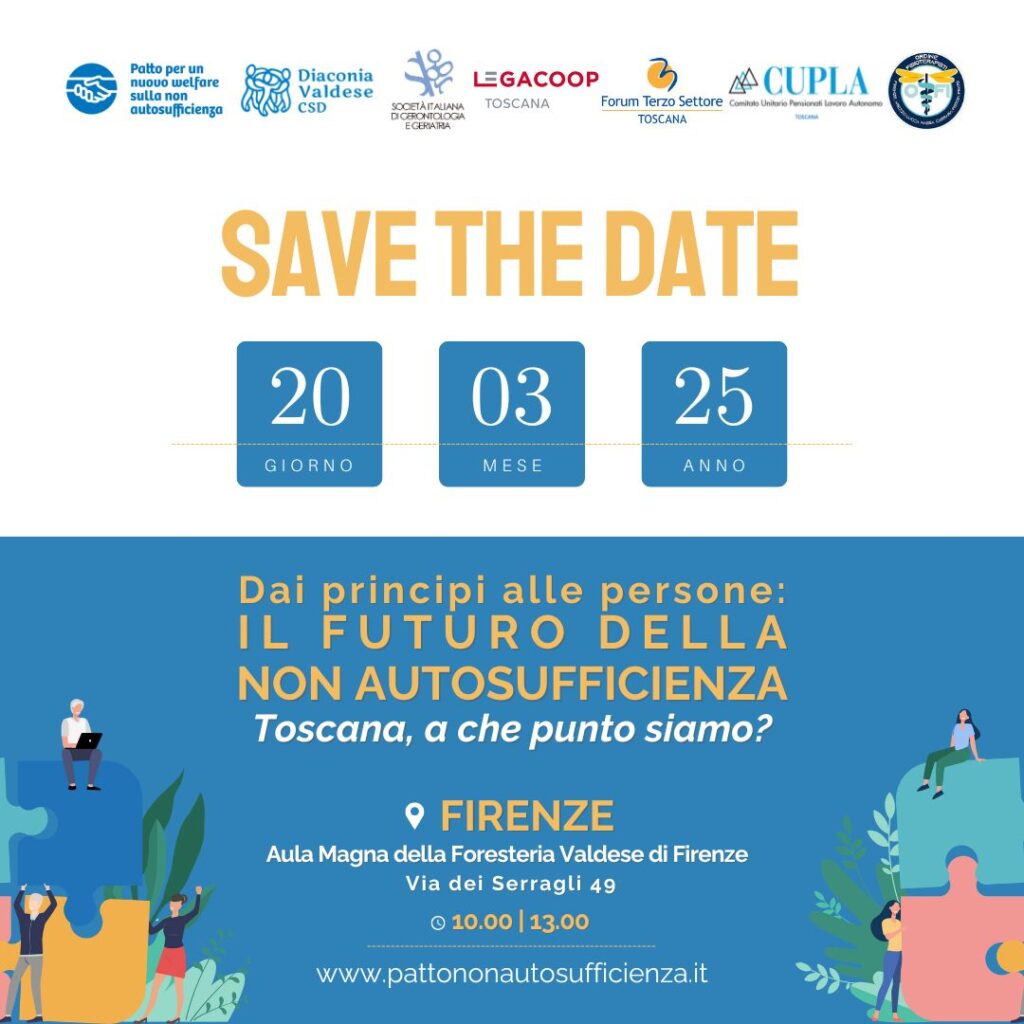 Dai principi alle persone: il futuro della non autosufficienza. Toscana, a che punto siamo?