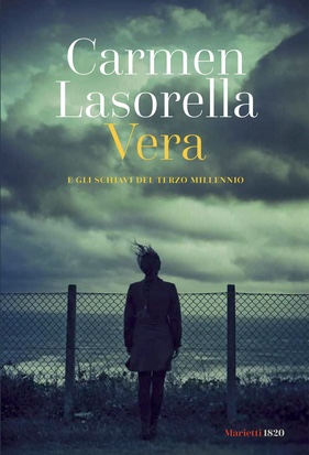Presentazione del volume: “Vera. E gli schiavi del terzo millennio” 