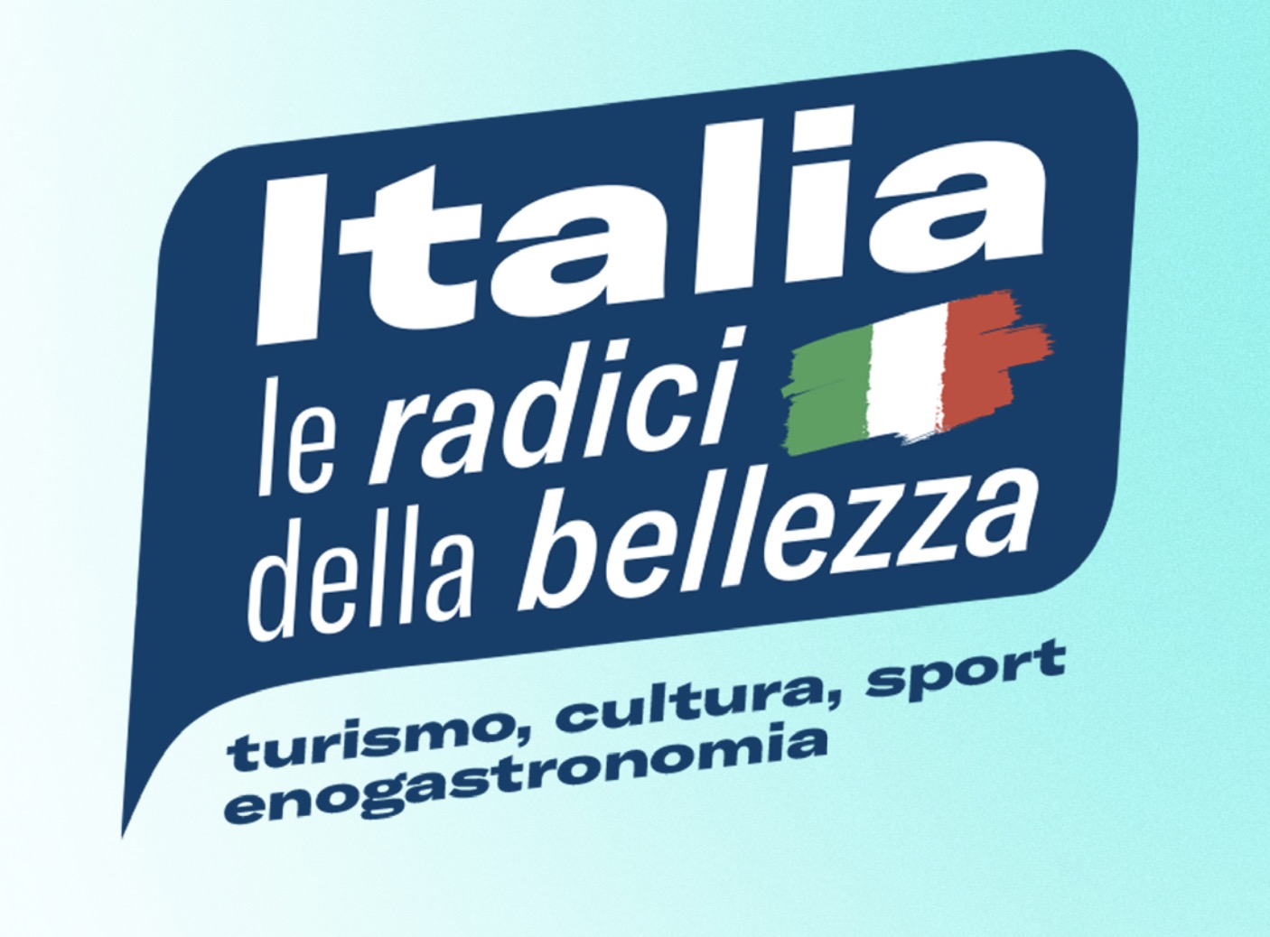 Italia, le radici della bellezza – turismo, cultura, enogastronomia, sport