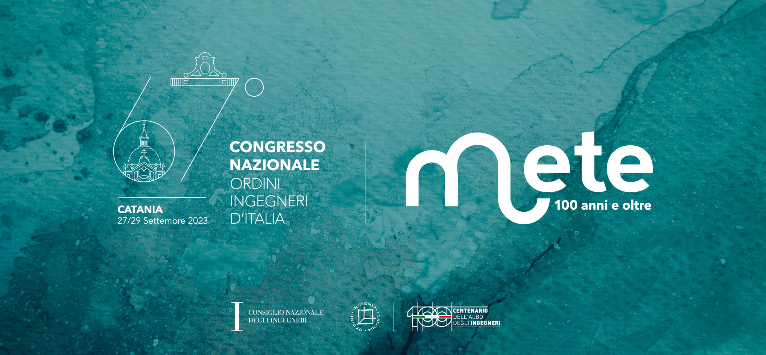 Congresso Nazionale degli Ordini degli ingegneri - Mete, 100 anni e oltre