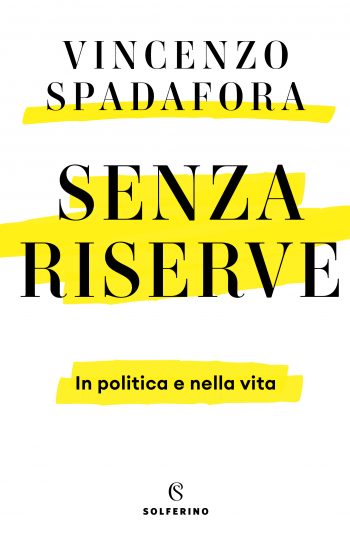 Presentazione del libro: "Senza Riserve"