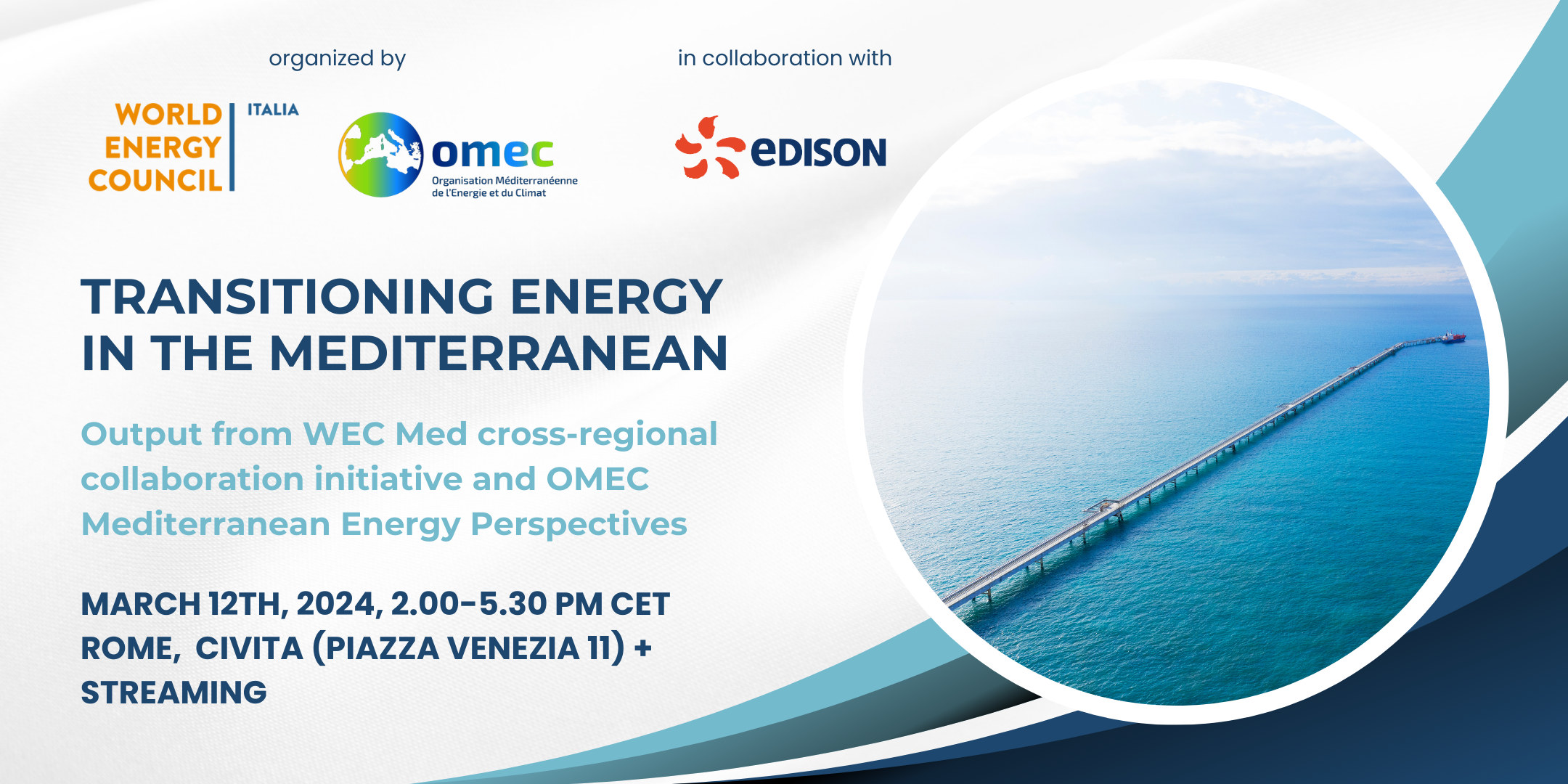 Transitioning Energy in the Mediterranean. Output from WEC Med cross-regional collaboration initiative and OMEC Mediterranean Energy Perspectives
