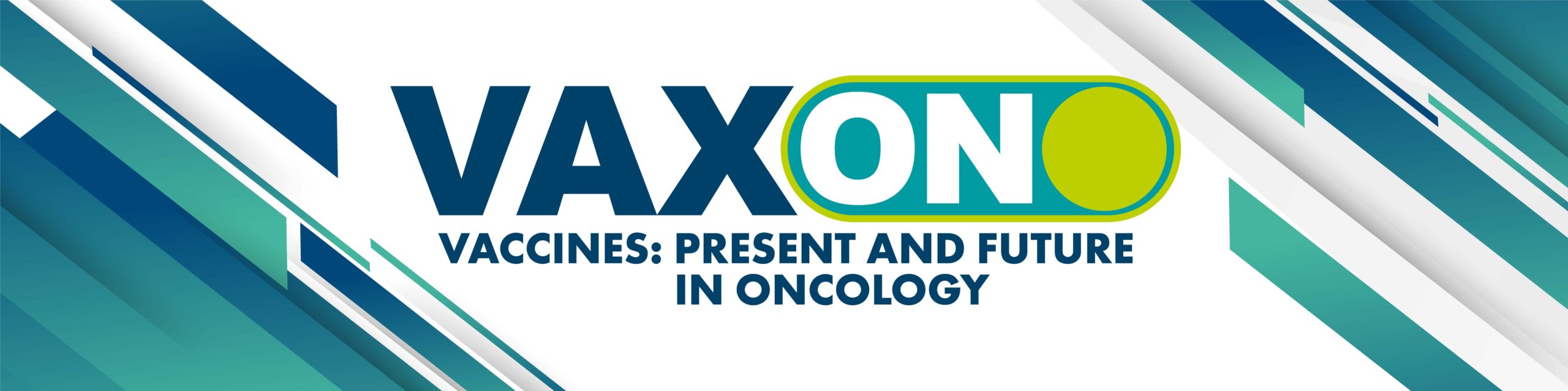 VAX ON | Vaccines: Present and Future in Oncology 