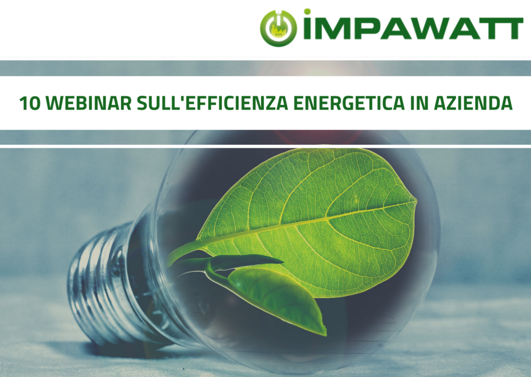 I processi di miglioramento dell’efficienza energetica