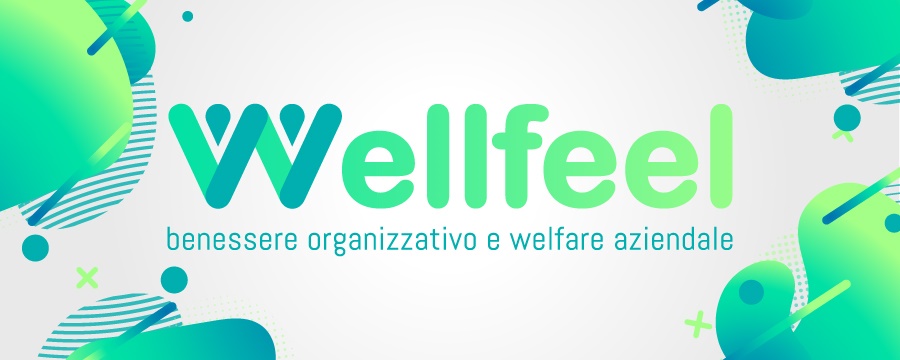 WellFeel, Benessere Organizzativo e Welfare Aziendale