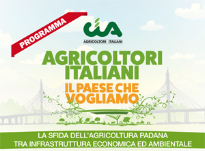 La sfida dell’agricoltura padana tra infrastruttura economica e ambientale