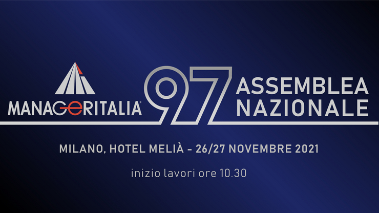 Assemblea di Manageritalia &ldquo;I manager e Le manager per uno sviluppo stabile, sostenibile e inclusivo&rdquo; 