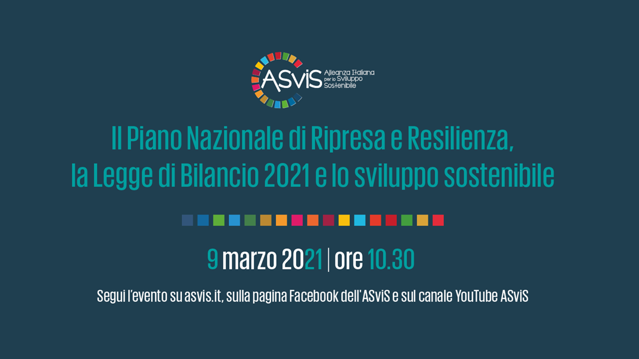 Pnrr e Legge di Bilancio 2021: l'ASviS presenta l'analisi dei provvedimenti alla luce dell'Agenda 2030
