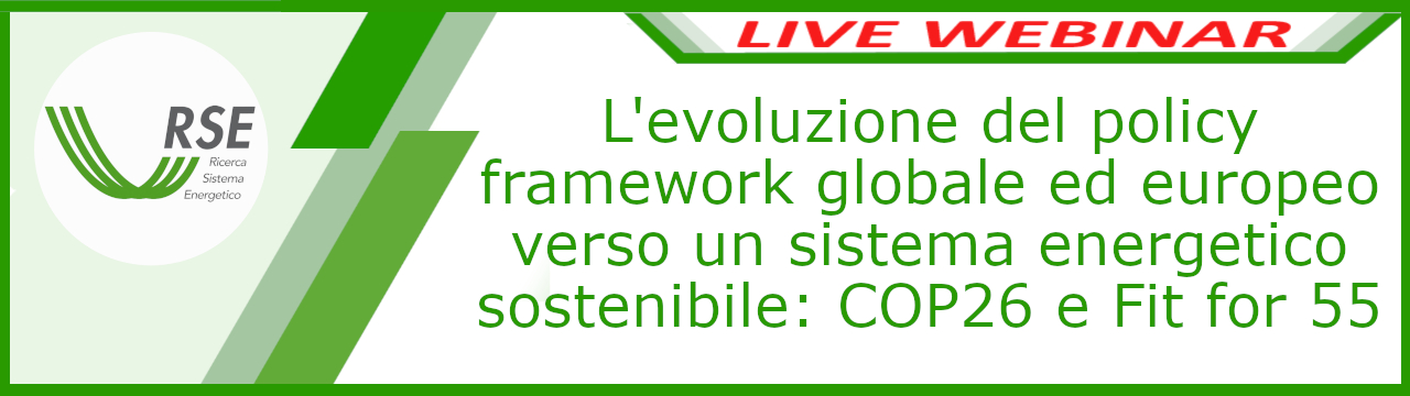 L'evoluzione del policy framework globale ed europeo verso un sistema energetico sostenibile: COP26 e Fit for 55