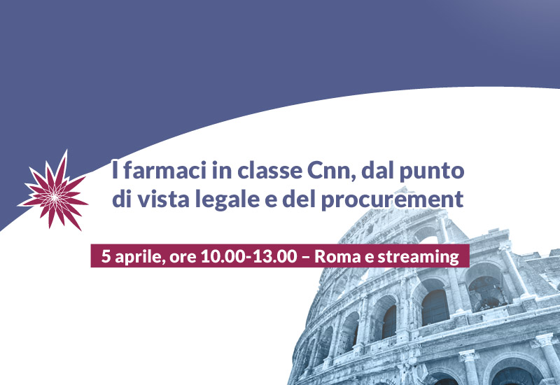 I farmaci in classe Cnn, dal punto di vista legale e del procurement