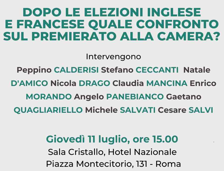 Dopo le elezioni inglese e francese quale confronto sul premierato alla Camera?