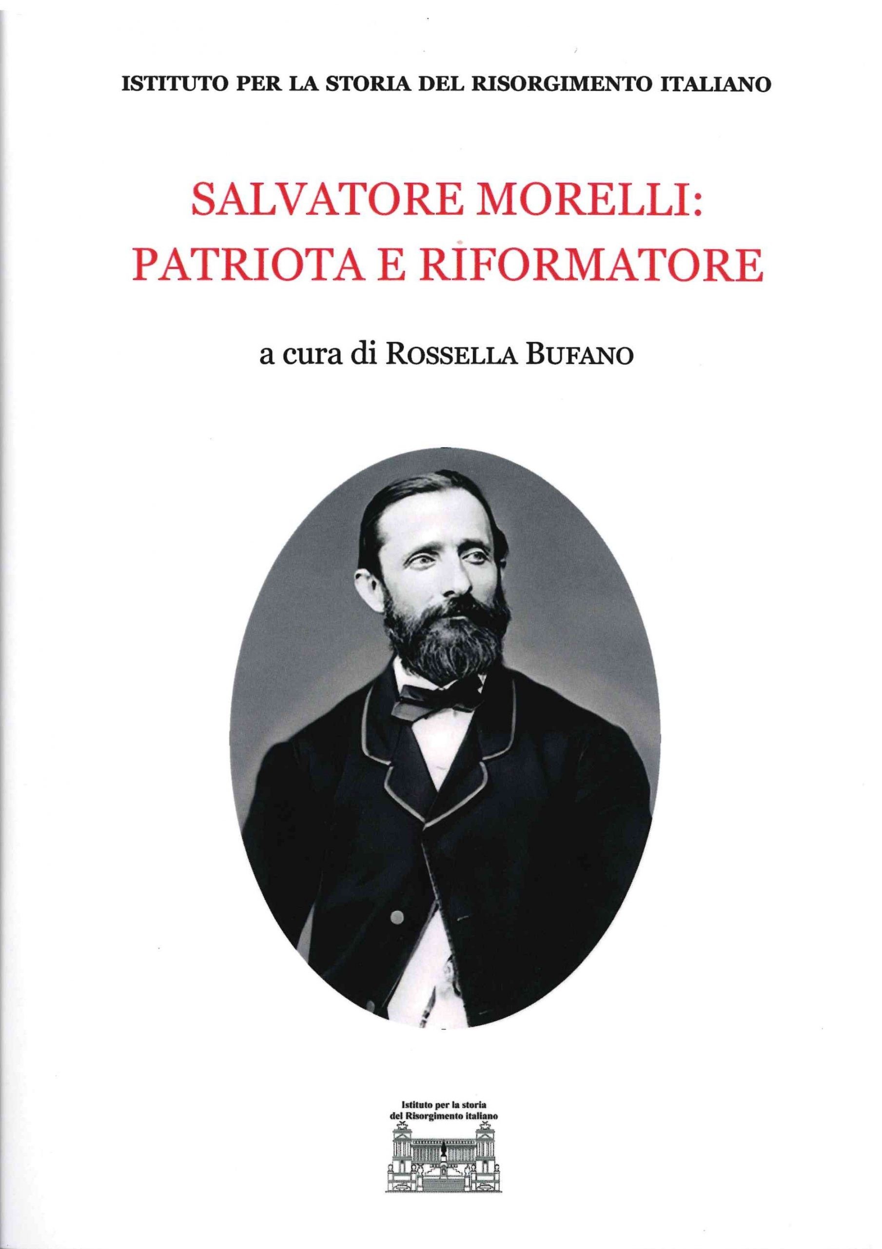 Presentazione del libro: "Salvatore Morelli: patriota e riformatore"
