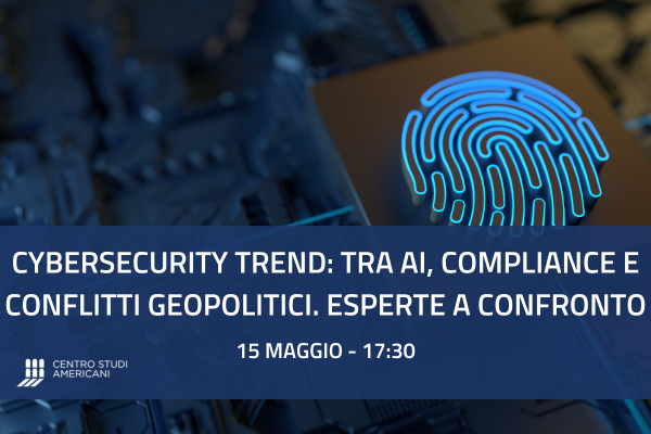 Cybersecurity trend: tra AI, compliance e conflitti geopolitici. Esperte a confronto