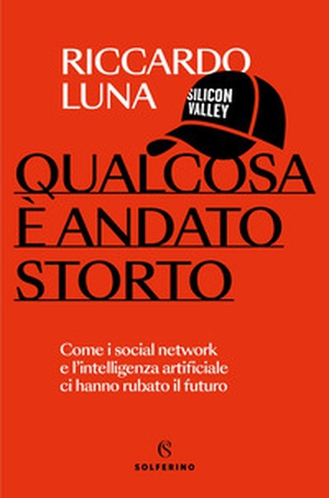 Presentazione del libro Qualcosa &egrave; andato storto