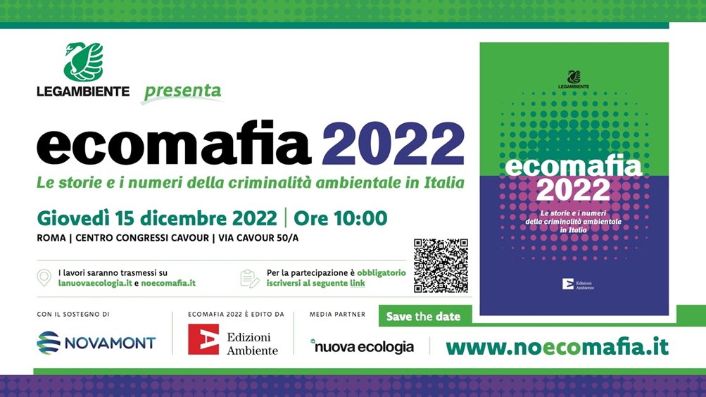 Ecomafia 2022 - Le storie e i numeri della criminalità ambientale in Italia