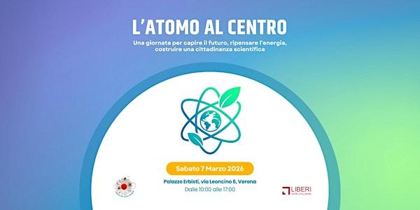 L'atomo al centro