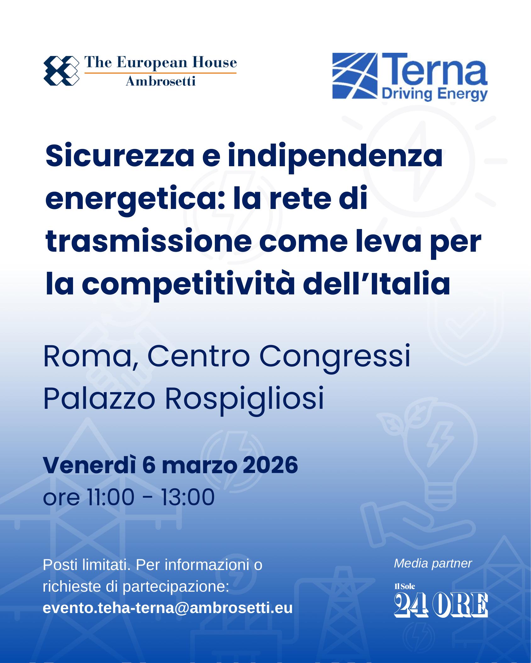 Sicurezza e indipendenza energetica: la rete di trasmissione come leva per la competitività dell’italia