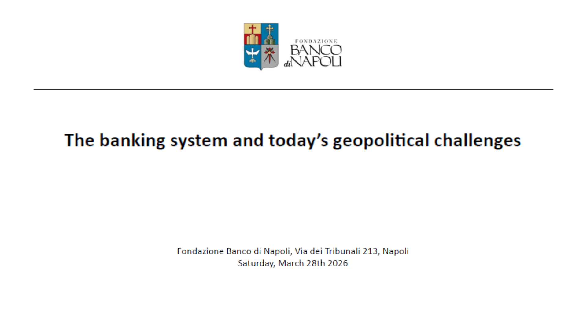 The banking system and today’s geopolitical challenges