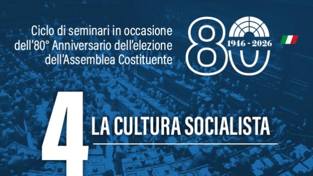 80 Assemblea costituente - La cultura socialista