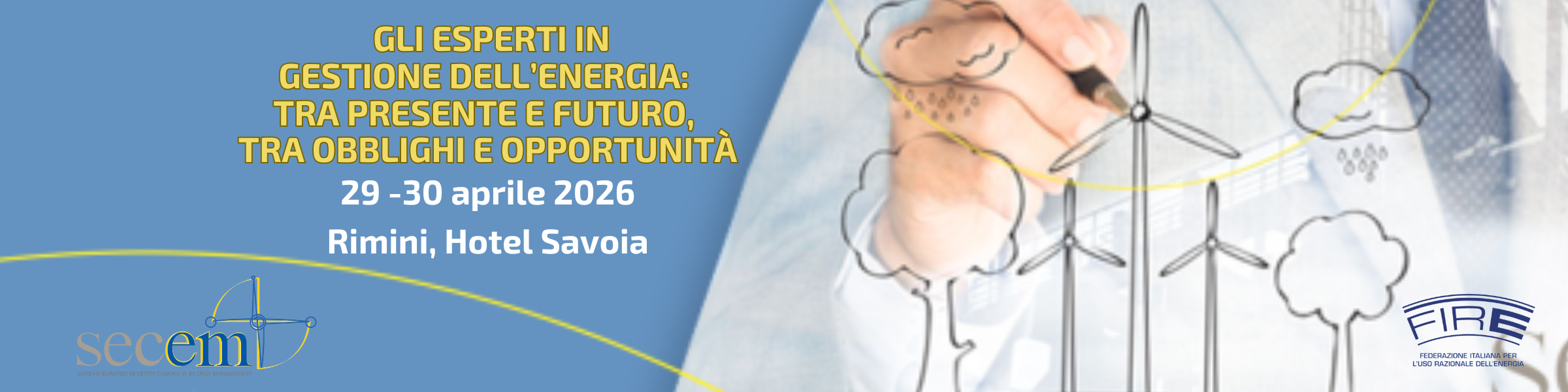Conferenza nazionale "SECEM": gli esperti in gestione dell’energia tra presente e futuro, tra obblighi ed opportunità