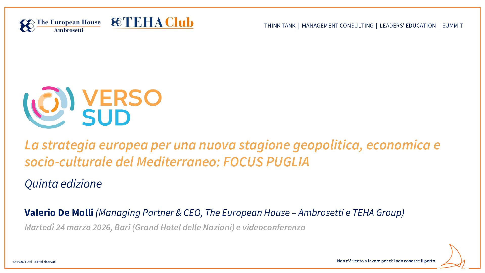 Forum verso Sud  - La strategia europea per una nuova stagione geopolitica, economica e socio-culturale del Mediterraneo