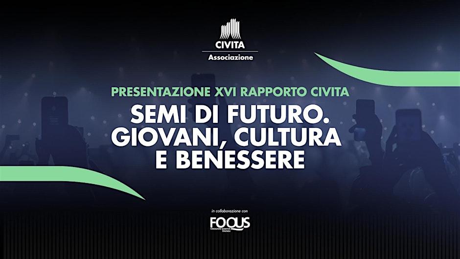 Semi di futuro. Giovani, cultura e benessere