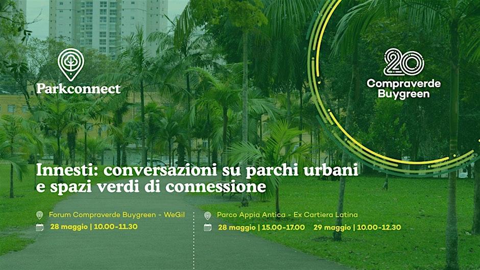 Innesti: conversazioni su parchi urbani e spazi verdi di connessione