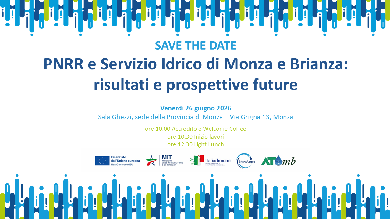 PNRR e Servizio Idrico di Monza e Brianza: risultati e prospettive future
