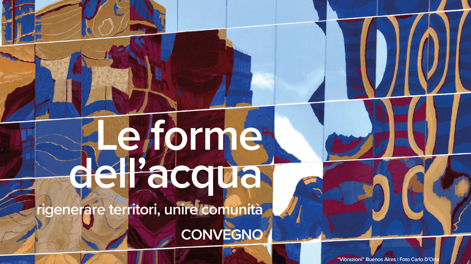 Le forme dell’acqua: rigenerare territori, unire comunità