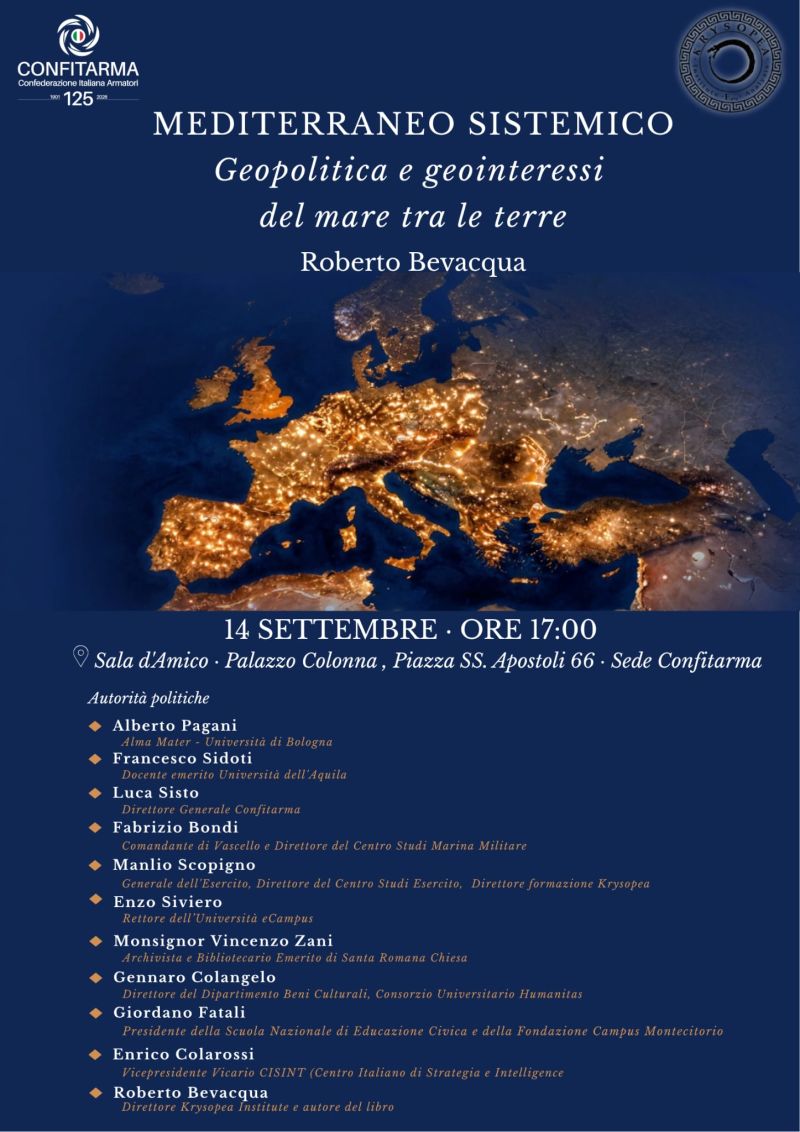 Mediterraneo sistemico. Geopolitica e geointeressi del mare tra le terre