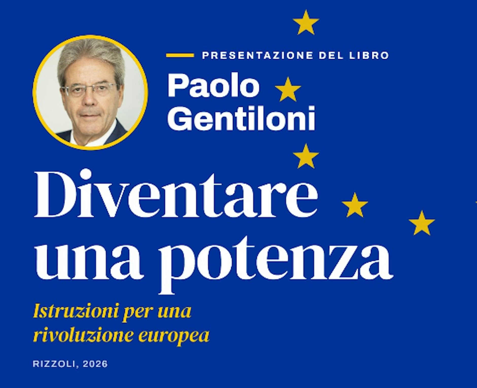 Diventare una potenza - Incontro con Paolo Gentiloni