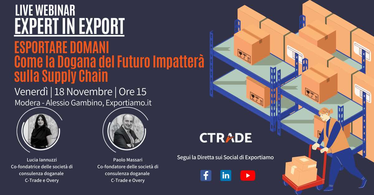 Esportare Domani: Come la Dogana del Futuro Impatter&agrave; sulla Supply Chain
