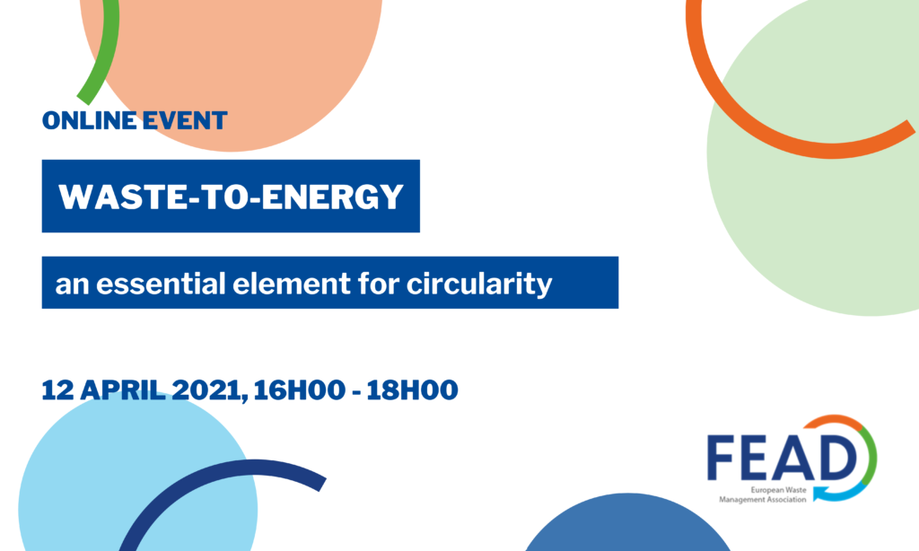 Waste-to-Energy: an essential element for circularity