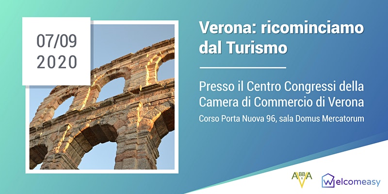 Verona: Ricominciamo Dal Turismo